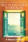Image for Set Your Sails to Reach!: A Mindful Approach to Envisioning Your Potential and Navigating Your Career
