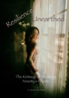 Image for Resilience Unearthed: The Kintsugi of Breaking Anxiety&#39;s Chains