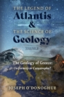 Image for The Geology of Greece : Uniformity or Catastrophe?: Uniformity or Catastrophe?