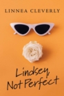 Image for Lindsey, Not Perfect