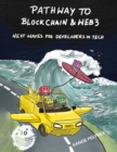 Image for Pathway to Blockchain &amp; Web3: Next Waves for Developers in Tech