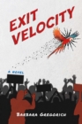 Image for Exit Velocity: A Novel