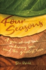 Image for Four Seasons: A year of lost love, enduring love and the greatest love