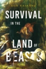 Image for Survival in the Land of Beasts
