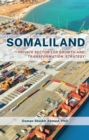 Image for Somaliland: Private Sector-Led Growth and Transformation Strategy
