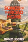 Image for Songs Of The Road Home: My Multiple Adventures In Life