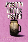 Image for Pretty Little Teeth: Book 1: A Midwestern Housewife Novella