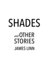 Image for Shades and Other Stories
