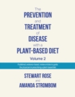 Image for Prevention and Treatment of Disease with a Plant-Based Diet: Evidence-based articles to guide the physician Volume 2