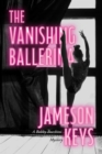 Image for Vanishing Ballerina: A Bobby Bocchini Mystery