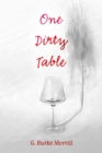 Image for One Dirty Table