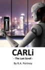 Image for CARLi: The Last Scroll