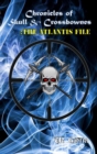 Image for Chronicles of Skull &amp; Crossbownes: The Atlantis File