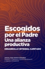 Image for Escogidos por el Pabre: Una alianza productiva