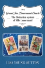 Image for Grand Jeu Lenormand Oracle: The Divination System of Mlle Lenormande