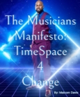 Image for Musicians Manifesto: Time Space 4 Change