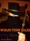 Image for Wolfe Tone Tales: UNU Universe