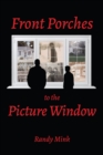 Image for Front Porches to the Picture Window