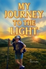 Image for My Journey to the Light