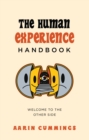 Image for Human Experience Handbook: Welcome to the Other Side