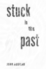 Image for Stuck in the Past