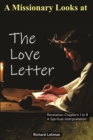 Image for Missionary Looks at the Love Letter: Revelation Chapters 1 to 8, a Spiritual Interpretation