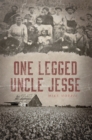 Image for One-legged Uncle Jesse