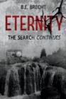 Image for ETERNITY: THE SEARCH CONTINUES