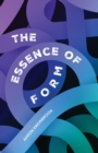 Image for Essence of Form