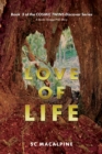 Image for Love of Life : A Becka Skaggs PhD Story: A Becka Skaggs PhD Story