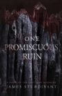 Image for One Promiscuous Ruin: A Novel of the Fort Mims Massacre