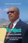 Image for Toy Djack e o Paraiso Escondido: Memorias de um Cabo-Verdiano pelo Mundo Fora