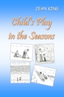 Image for Child&#39;s Play in the Seasons