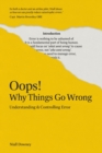 Image for Oops! Why Things Go Wrong : Understanding &amp; Controlling Error: Understanding &amp; Controlling Error