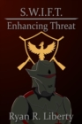 Image for S.W.I.F.T.: Enhancing Threat