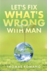 Image for Let&#39;s Fix What&#39;s Wrong With Man