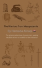 Image for Warriors from Mesopotamia: The Gripping Adventure of the Brave Sumerians