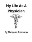 Image for My Life As A Physician