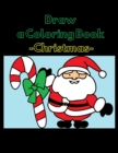 Image for Draw a Coloring Book Christmas : For Children