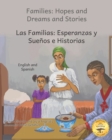 Image for Families : Hopes and Dreams and Stories in Spanish and English