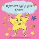 Image for Manners Make You Shine!