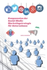 Image for Komponenten der Social-Media-Marketingstrategie fur Unternehmen