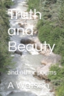 Image for Truth and Beauty : and other poems