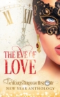 Image for The Eve of Love : A Hearts Through History New Year Anthology