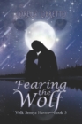 Image for Fearing the Wolf