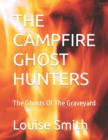 Image for The Campfire Ghost Hunters