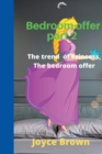 Image for The Bedroom offer : The trend narrative of Princess, The bedroom offer