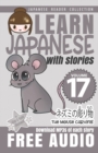 Image for Learn Japanese with Stories Volume 17 : Kicchomu-san and the Mouse Carving + Audio Download