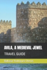 Image for Avila, a Medieval Jewel