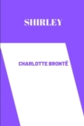 Image for SHIRLEY by Charlotte Bronte